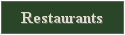 We have a great selection of local Restaurants